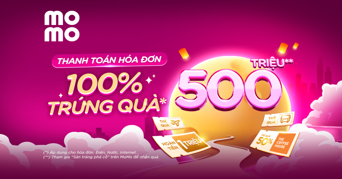 Mừng Trung thu - mở MoMo thanh toán hoá đơn 100% trúng quà